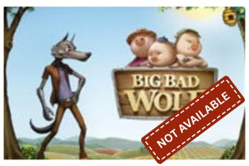 Big Bad Wolf Not Available